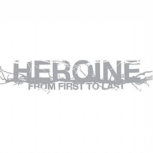 From First To Last - Heroine Lyrics - Zortam Music