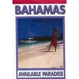 The Bahamas: Available Paradise