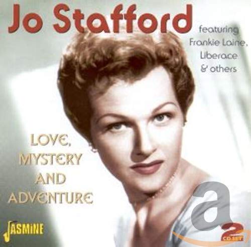 Jo Stafford - Love, Mystery and Adventure - Zortam Music