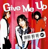 Give Me Up(½é²óÈ×)
