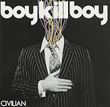 Civilian by Boy kill boy