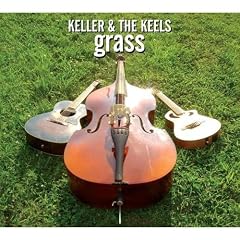Keller and the Keels: Grass