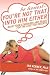 Be Honest--You're Not That Into Him Either: Raise Your Standards and Reach for the Love You Deserve