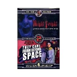 Night Fright/They Came from Beyond Space