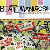 Beatlemaniacs!!! The World of Beatles Novelty Records