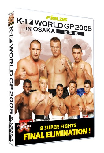 K-1 World GP 2005 in Osaka dvd, Film dvd K-1 World GP 2005 in Osaka