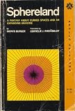Sphereland: A Fantasy About Curved Spaces and an Expanding Universe