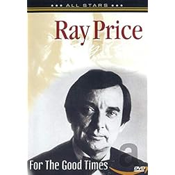 Ray Price: For Good Times
