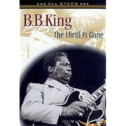 B.B. King: The Thrill Is Gone