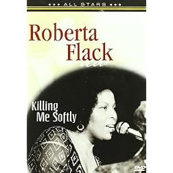 Roberta Flack: Killing Me Softly [Region 2]