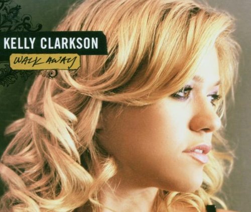 Kelly Clarkson - Walk Away (Remixes) CDM - Zortam Music