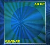 Air Cut by Curved Air