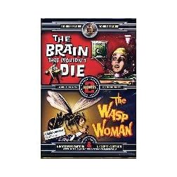 Brain That Wouldnt Die/Wasp Woman