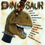 Never Say Dinosaur by Audio Adrenaline, Walter Eugenes, The Galactic Cowboys, Sarah Jahn, MXPX, Jars of Clay, Sixpence None the Richer, Kevin Smith, Caprill And my Sister's Garden, Grammatrain