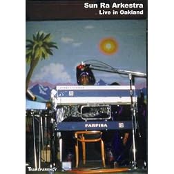 Sun Ra Arkestra - Live In Oakland (Vol. 6)