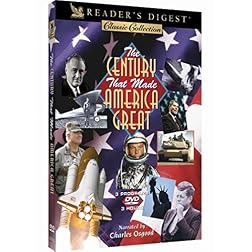 The Century That Made America Great