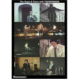 The Super-8 Years With Tuxedomoon