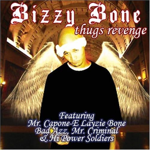 Bizzy Bone - Thugs Revenge - Zortam Music