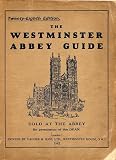 The Westminster Abbey Guide (Sold At the Abbey)