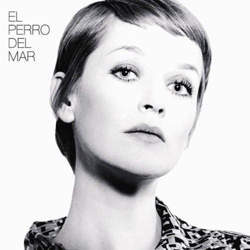 El Perro Del Mar - It
