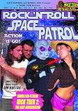 Rock N Roll Space Patrol Action Is GoRock N Roll Space Patrol Action Is Go
