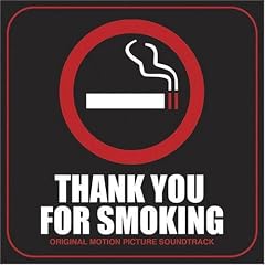Thank You For Smoking&nbsp;-&nbsp;Soundtrack