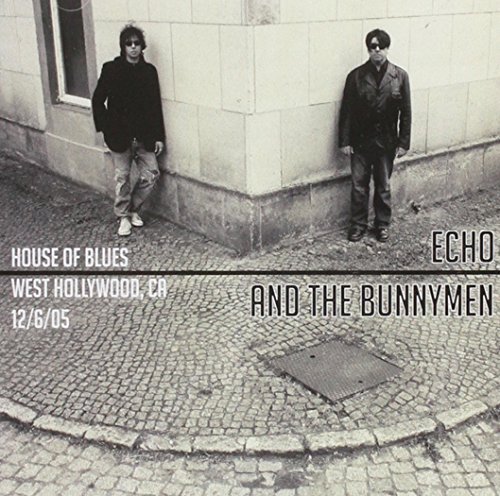 Echo & the Bunnymen - 2005 House Of Blues  West Hol - Zortam Music