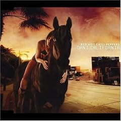 Red Hot Chilli Peppers Dani California