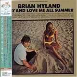 Stay and Love Me All Summer by Brian Hyland