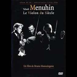 Le Violon Du Siecle (Film De Bruno Monsaingeon)