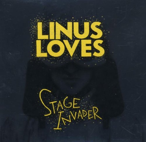 Linus Loves - Stage Invader - Zortam Music