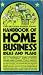 The Mother Earth News Handbook of Home Business Ideas and Plans by staff of Mother Earth News