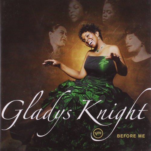 Gladys Knight - Before Me - Zortam Music