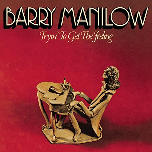 Tryin' to Get the Feeling by Barry Manilow album cover
