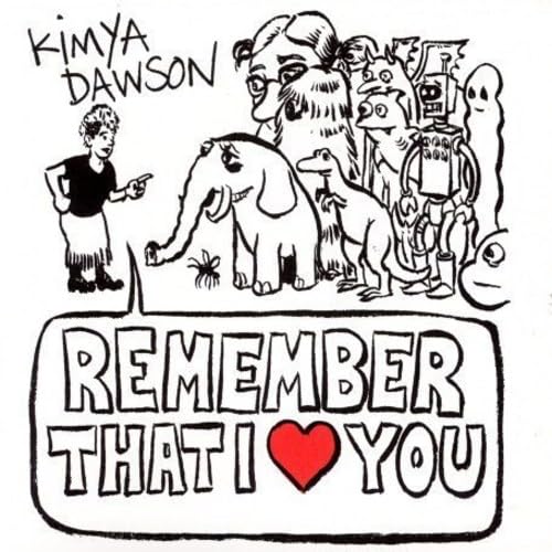 Kimya Dawson - Remember That I Love You - Zortam Music