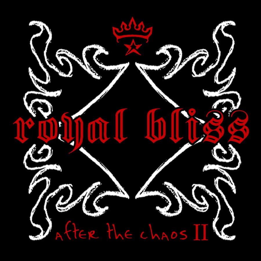 Royal Bliss - After The Chaos II - Zortam Music