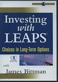 Investing with LEAPS: Choices in Long-Term Options with James Bittman