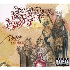 Louis Logic and JJ Brown&nbsp;-&nbsp;Misery Loves Comedy
