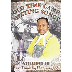 Vol. 3-Old Time Camp Meeting