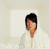 milk tea / 美しき花(初回限定盤)(DVD付)