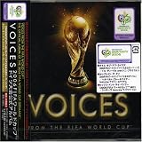 VOICES~2006FIFAワールドカップ・ドイツ大会 公式アルバム