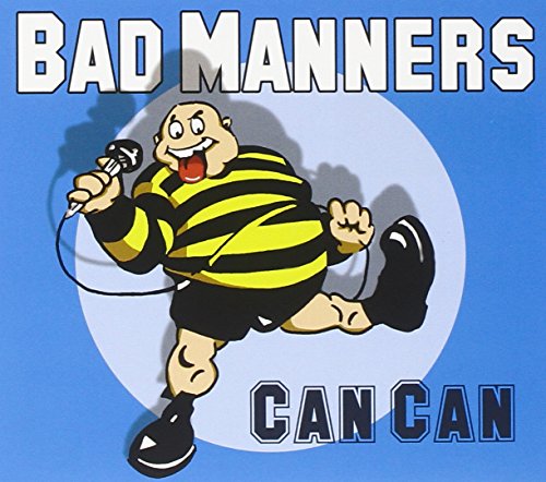 Bad Manners - Can Can - Zortam Music