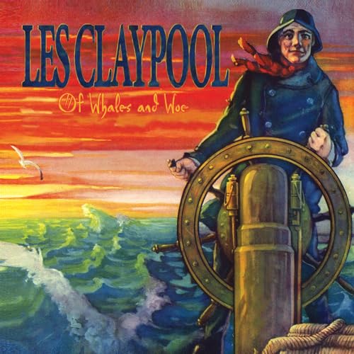Les Claypool - Of Whales And Woe - Zortam Music