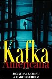 Kafka Americana: Fiction