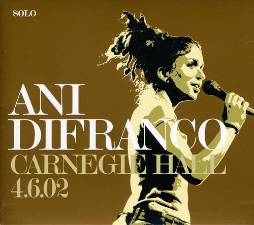 Ani Difranco - Carnegie Hall 4 6 02 - Zortam Music