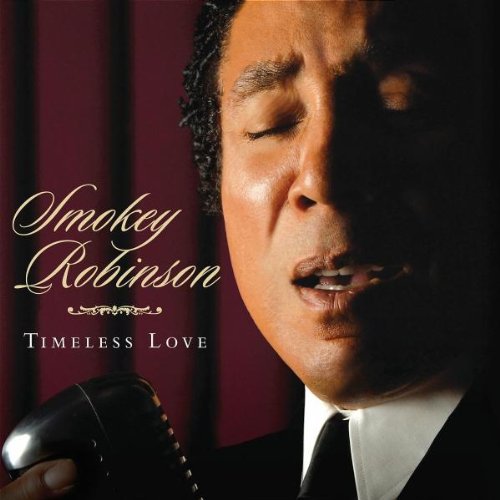 Smokey Robinson - Timeless Love - Zortam Music