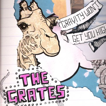 The Grates - Gravity Won