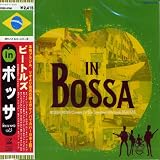 ビートルズ・イン・ボッサ