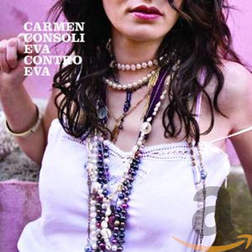 Carmen Consoli - Eva Contro Eva - Zortam Music