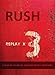 RUSH - Replay 3x DVD